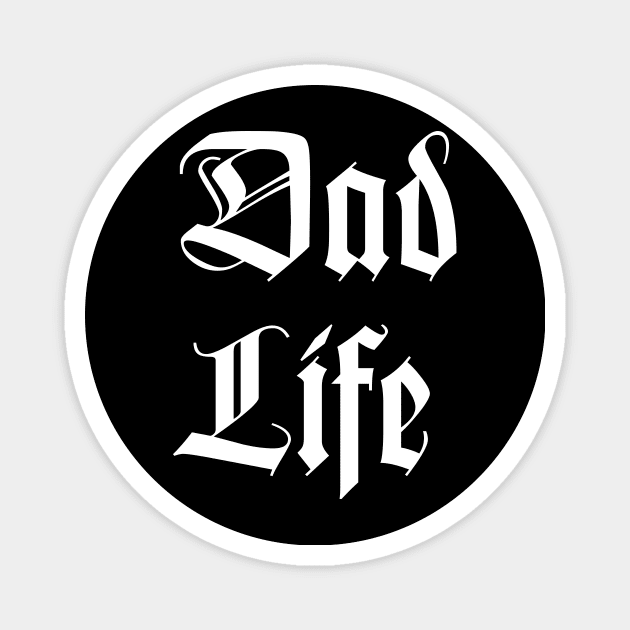 Dad Life Magnet by amalya